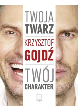 Twoja twarz twój charakter