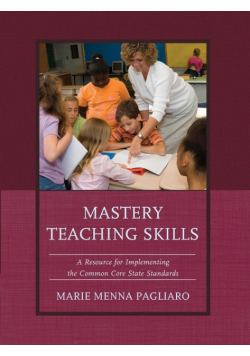 Mastery Teaching Skills