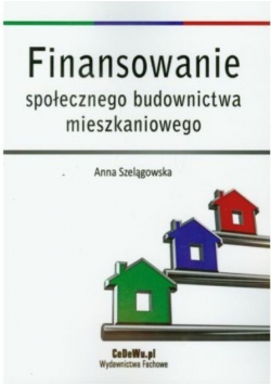 Finansowanie społecznego budownictwa mieszkaniowego