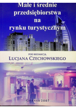 Małe i średnie przedsiębiorstwa na rynku turystycznym