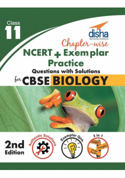Chapter-wise NCERT + Exemplar + Practice Questions with Solutions for CBSE Biology Class 11