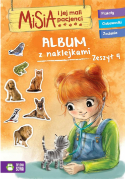 Misia i jej mali pacjenci. Album z naklejkami T.4
