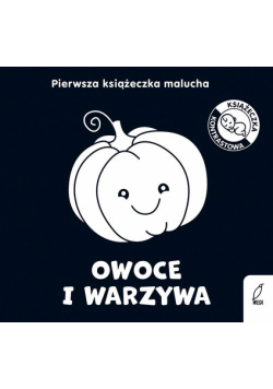 Pierwsza książeczka malucha Owoce i warzywa