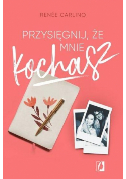 Przysięgnij, że mnie kochasz