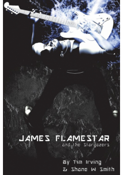 James Flamestar and the Stargazers