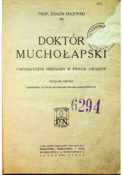 Doktór Muchołapski fantastyczne przygody w świecie owadów 1921 r.