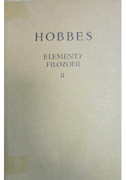 Hobbes Elementy filozofii Tom II