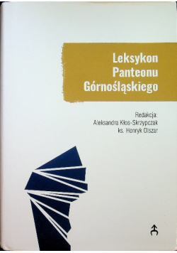 Leksykon Panteonu Górnośląskiego