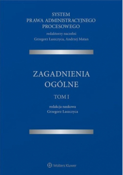 System Prawa Administracyjnego Procesowego Tom 1