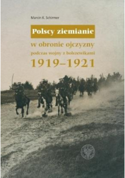Polscy ziemianie w obronie ojczyzny podczas..