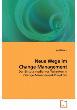 Neue Wege im Change-Management