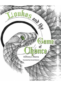 Loukas and the Game of Chance