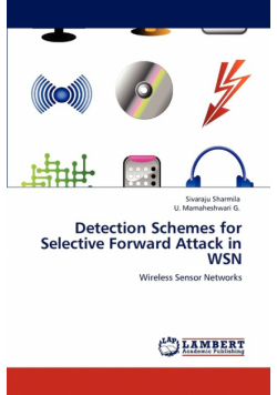 Detection Schemes for Selective Forward Attack in WSN
