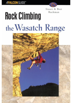 Rock Climbing the Wasatch Range