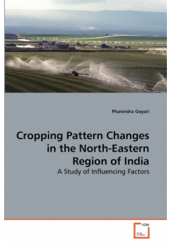 Cropping Pattern Changes in the North-Eastern Region of India