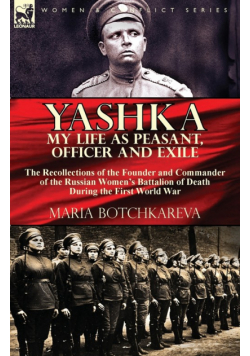 Yashka My Life as Peasant, Officer and Exile