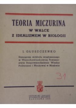 Teoria Miczurina w walce z idealizmem w biologii, 1950r.