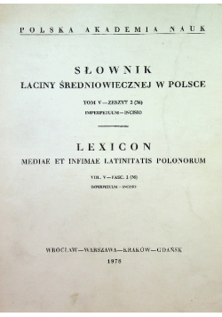 Słownik łaciny średniowiecznej w Polsce Tom V zeszyt 2