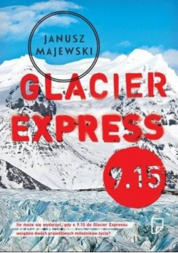 Glacier Express 9 . 15