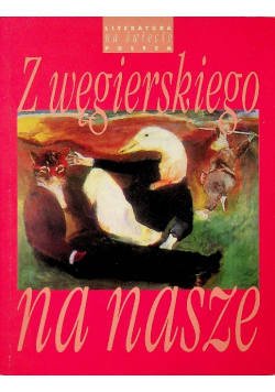 Literatura na świecie poleca Z węgierskiego na zawsze