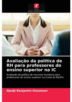 Avaliação da política de RH para professores do ensino superior na IC