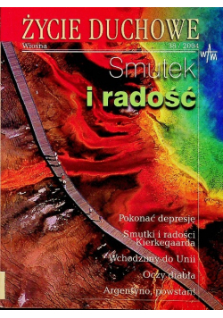 Życie duchowe smutek i radość nr 38 / 2004