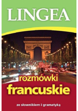 Rozmówki francuskie ze słownikiem i gramatyką