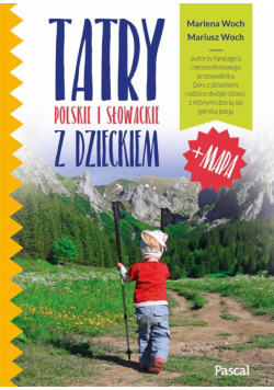 Tatry polskie i słowackie z dzieckiem