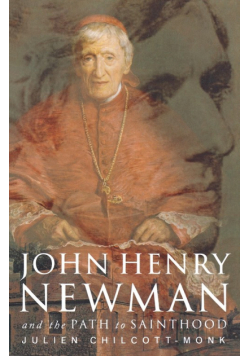 John Henry Newman and the Path to Sainthood