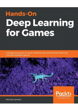 Hands-On Deep Learning for Games