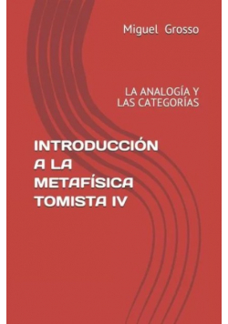 Introduccion a la metafisica tomista IV