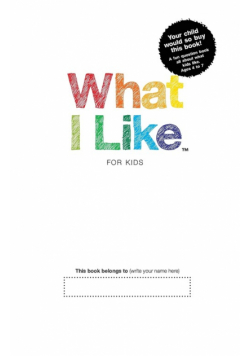What I Like - For Kids