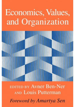 Economics, Values, and Organization
