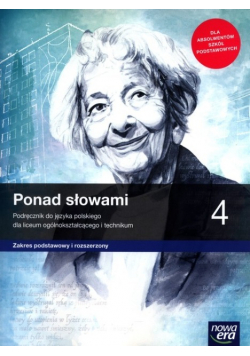 Ponad słowami 4 Zakres podstawowy i rozszerzony