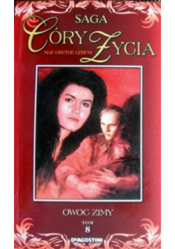 Saga córy życia Tom 8 Owoc Zimy