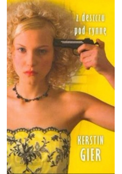 Z deszczu pod rynnę