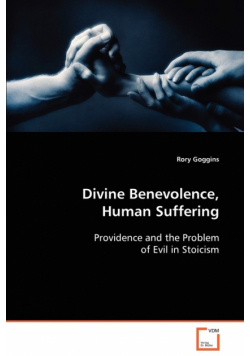 Divine Benevolence, Human Suffering