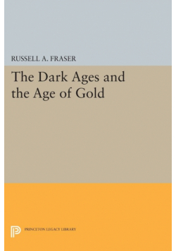 The Dark Ages and the Age of Gold
