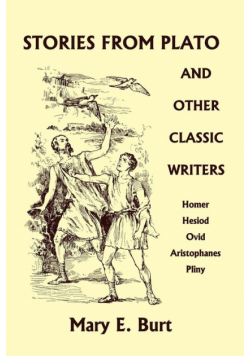 Stories from Plato and Other Classic Writers (Yesterday's Classics)