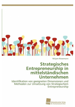 Strategisches Entrepreneurship in mittelständischen Unternehmen