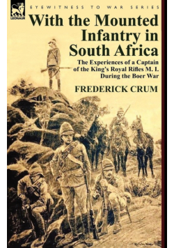 With the Mounted Infantry in South Africa