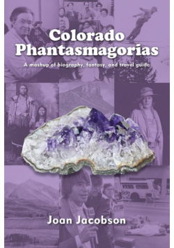 Colorado Phantasmagorias