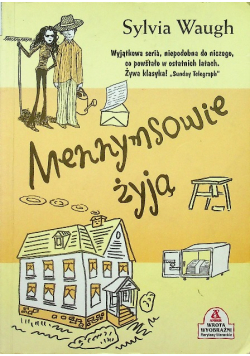 Mennymsowie żyją