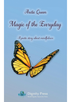 Magic of the Everyday - A poetic story about mindfulness