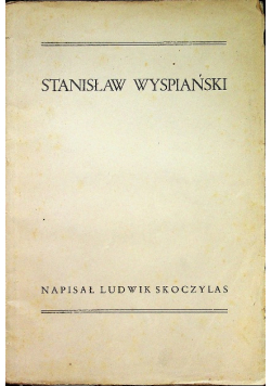 Stanisław Wyspiański 1932 r.
