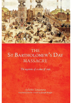 The Saint Bartholomew's Day massacre