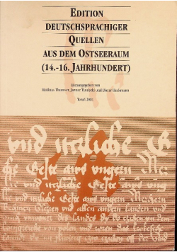 Edition deutschsprachiger Quellen aus dem Ostseeraum