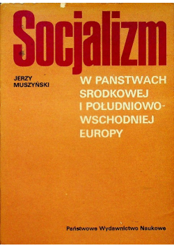 Socjalizm w państwach środkowej i południowo-wschodniej Europy