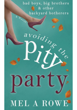 Avoiding The Pity Party