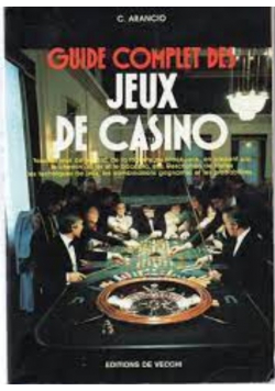 Guide complet des jeux du casino